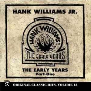Hank Williams Jr The Early Years Part One Cassette Tape 1986